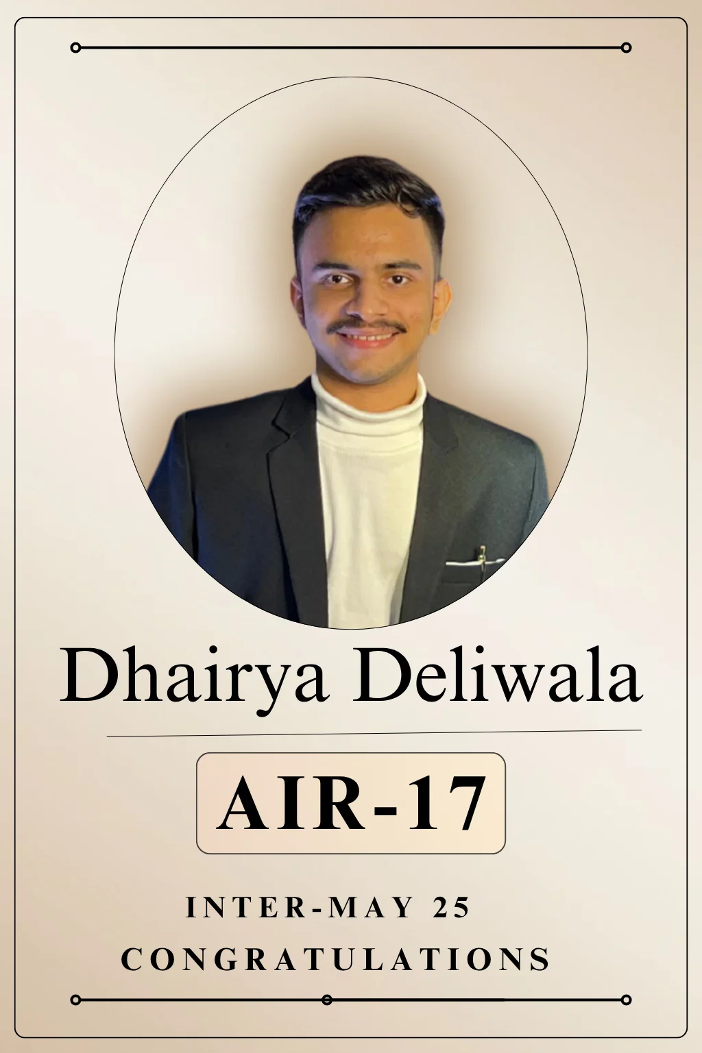Dhairya Deliwala May 2025