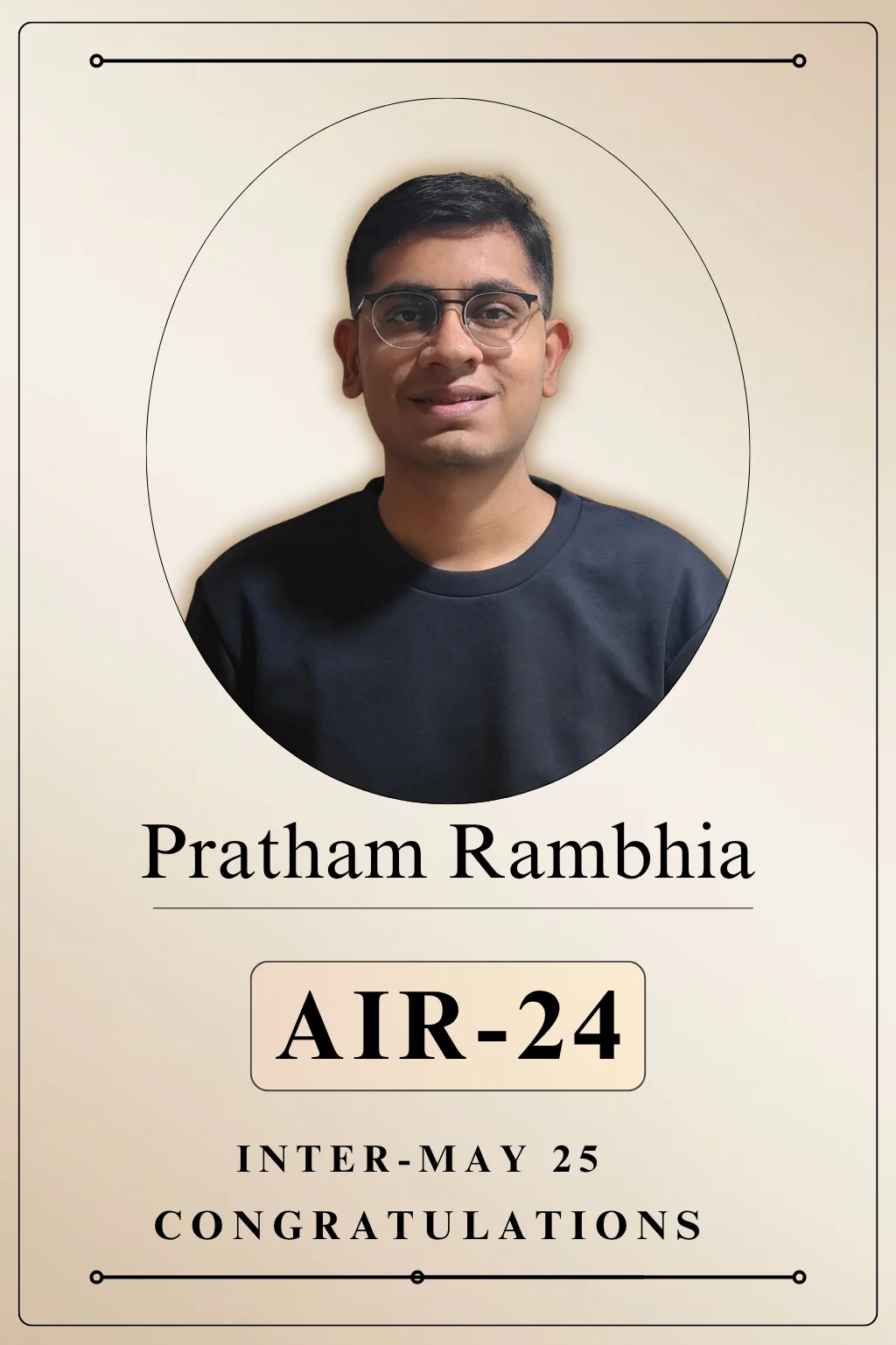 Pratham Rambhia May 2025
