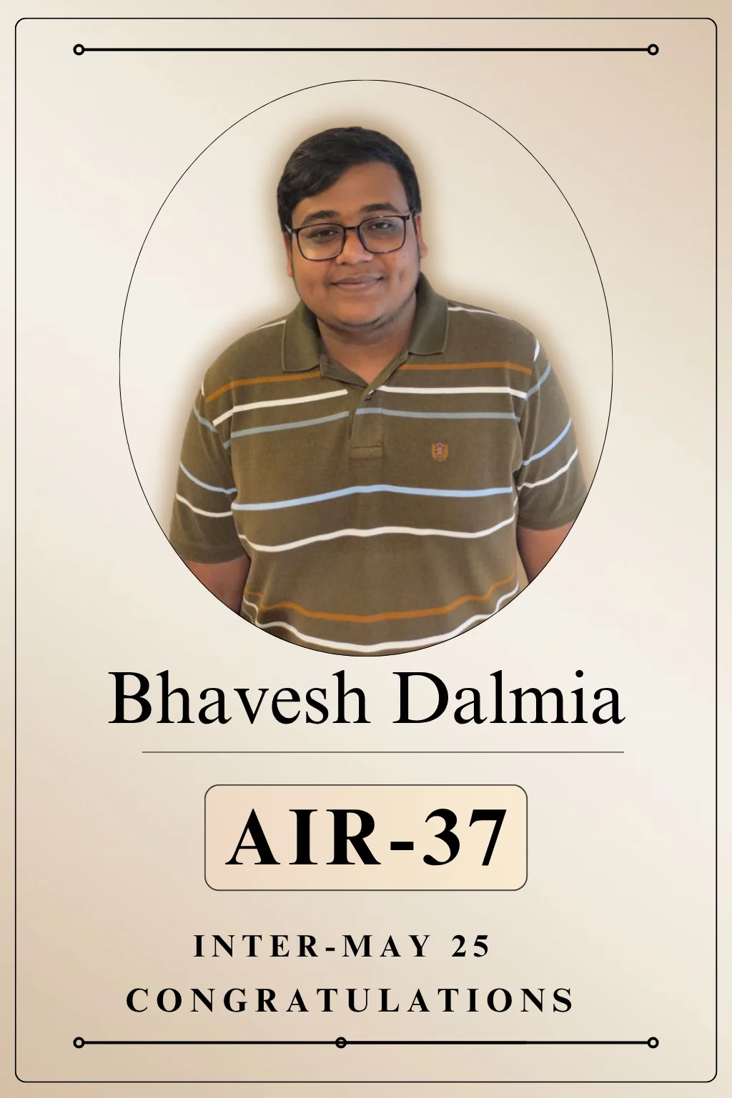 Bhavesh Dalmia May 2025
